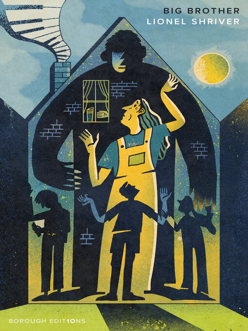 Title details for Big Brother by Lionel Shriver - Wait list